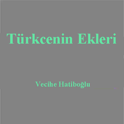 Türkcenin Ekleri